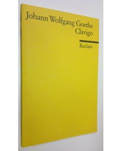 Kirjailijan Johann Wolfgang von Goethe käytetty kirja Clavigo (ERINOMAINEN)