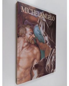 Kirjailijan Angelo Tartuferi käytetty kirja Michelangelo - Painter, Sculptor, and Architect