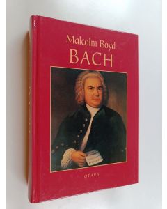 Kirjailijan Malcolm Boyd käytetty kirja Bach