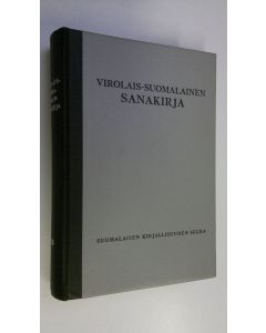 Tekijän Paul ym. Kokla  käytetty kirja Virolais-suomalainen sanakirja = Eesti-soome sönaraamat