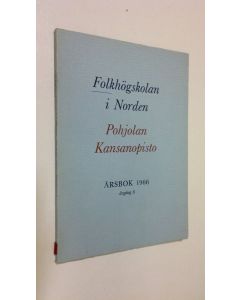 käytetty kirja Folkehöjskolan i Norden - Pohjolan kansanopisto årbog 1966