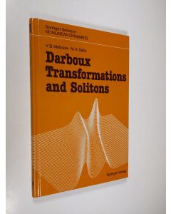 Kirjailijan Vladimir B. Matveev & Mikhail A. Salle käytetty kirja Darboux Transformations and Solitons