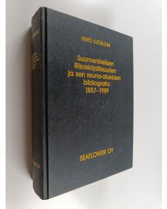 Kirjailijan Simo Sjöblom käytetty kirja Suomenkielisen rikoskirjallisuuden ja sen reuna-alueiden bibliografia 1857-1989