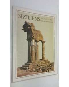 Kirjailijan Sandro Chierichetti käytetty kirja Siziliens : kunst- und naturschönheiten