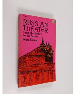 Kirjailijan Marc Slonim käytetty kirja Russian Theater from the Empire to the Soviets
