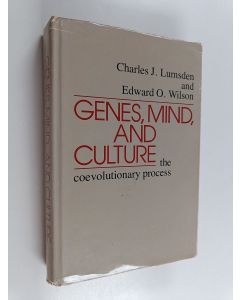 Kirjailijan Charles J. Lumsden käytetty kirja Genes, mind, and culture : the coevolutionary process