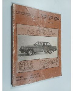 käytetty kirja Volvo 240 1975-84 : korjauskäsikirja