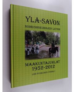 käytetty kirja Ylä-Savon Nuorisoseurojen Liiton Maakuntajuhlat 1952-2012