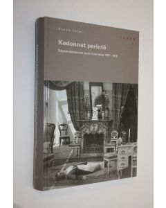 Kirjailijan Hannu Salmi käytetty kirja Kadonnut perintö : näytelmäelokuvan synty Suomessa 1907-1916