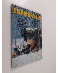 Tekijän Yrjö Ylänne  käytetty kirja Eränkävijä 1963 : metsästäjien ja kalastajien parhaat palat