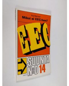 käytetty kirja Miksi ei EEC:hen?