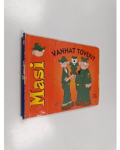 Kirjailijan Mort Walker käytetty kirja Masi : Vanhat toverit