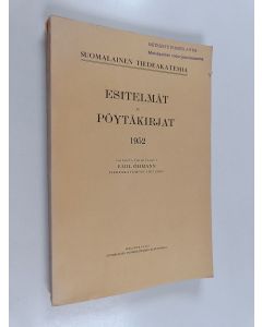 Tekijän Emil Öhmann  käytetty kirja Esitelmät ja pöytäkirjat 1952