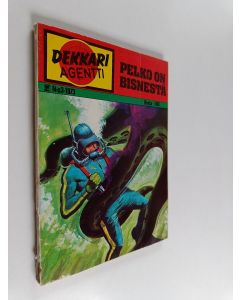 käytetty kirja Dekkari-agentti 3/1973 : Pelko on bisnestä