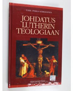 käytetty kirja Johdatus Lutherin teologiaan