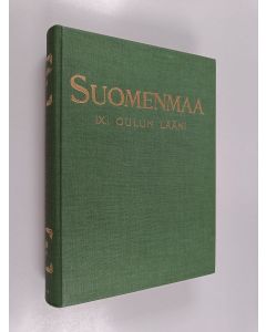 käytetty kirja Suomenmaa IX.1 : Oulun lääni, eteläosa