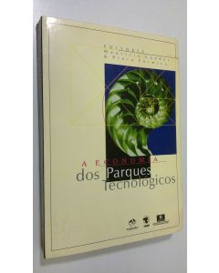 Tekijän Mauricio Guedes  käytetty kirja A economia dos parques tecnologicos