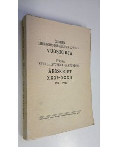 käytetty kirja Suomen kirkkohistoriallisen seuran vuosikirja 1941-1942 (lukematon)