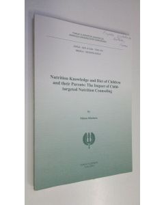 Kirjailijan Minna Räsänen käytetty kirja Nutrition knowledge and diet of children and their parents : the impact of child-targeted nutrition counseling