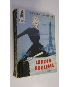 Kirjailijan Agatha Christie käytetty kirja Lordin kuolema : jännitysromaani