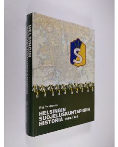 Kirjailijan Stig Roudasmaa käytetty kirja Helsingin suojeluskuntapiirin historia 1918-1944 = Helsingfors skyddskårsdistrikts historia 1918-1944