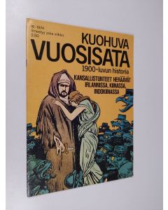 käytetty teos Kuohuva vuosisata - 1900 luvun historia 16/1974