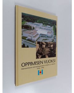 Kirjailijan Mikko Haljoki käytetty kirja Oppimisen vuoksi : Hämeenlinnan ammattiopetuksen tekijöitä ja näkijöitä 1946-1996