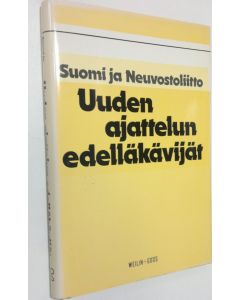 Tekijän Arnold Hiltunen  käytetty kirja Uuden ajattelun edelläkävijät : Suomi ja Neuvostoliitto