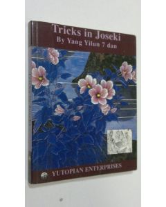 Kirjailijan Yang Yilun käytetty kirja Tricks in Joseki