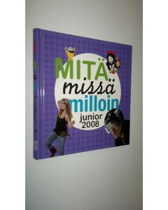 uusi kirja Mitä missä milloin junior 2008 (UUSI)