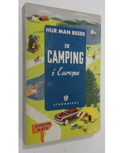 käytetty kirja Hur man reser IV : Camping i Europa