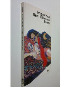 Kirjailijan Irmgard Keun käytetty kirja Nach Mitternacht : Roman (ERINOMAINEN)