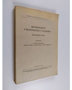 käytetty kirja Monikielinen väestötieteen sanakirja : suomenkielinen laitos