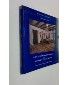Kirjailijan Camilla Nyberg käytetty kirja Ane Gyllenberg som konstsamlare och samlingen i Villa Gyllenberg