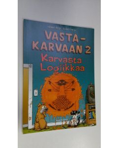 Kirjailijan Darby Conley käytetty kirja Vastakarvaan 2, Karvasta logiikkaa