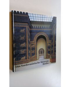 käytetty kirja Das Vorderasiatische Museum Berlin