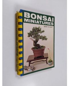 Kirjailijan Zeko Nakamura käytetty teos Bonsai Miniatures - Quick & Easy