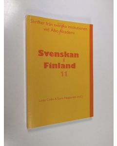 käytetty kirja Svenskan i Finland 11 : föredrag vid elfte sammankomsten för beskrivningen av svenskan i Finland, Åbo den 16-17 maj 2008