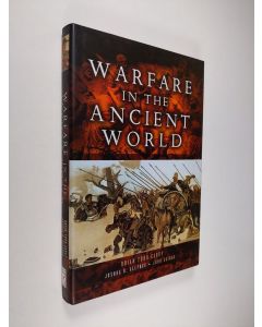 Kirjailijan John Cairns & Brian Todd Carey ym. käytetty kirja Warfare in the Ancient World (ERINOMAINEN)