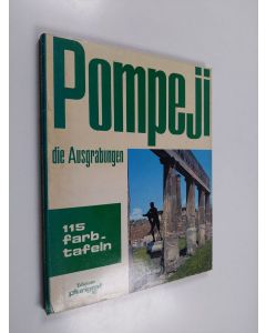 Kirjailijan Loretta Santini käytetty kirja Pompeji : die Ausgrabungen