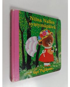 Kirjailijan Gyo Fujikawa käytetty kirja Niina nallen syntymäpäivä