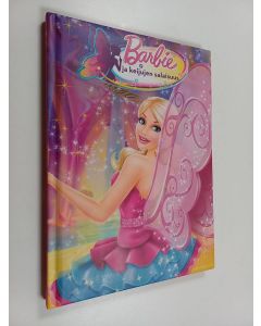 käytetty kirja Barbie ja keijujen salaisuus - Keijujen salaisuus