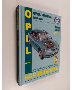 Kirjailijan Peter T. Gill käytetty kirja Opel Vectra 1995-2002 bensiini- ja dieselmallit : korjausopas