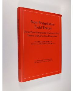 käytetty kirja Non-Perturbative Field Theory: From Two Dimensional Conformal Field Theory to QCD in Four Dimensions