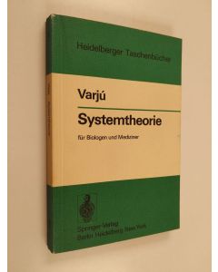 Kirjailijan Dezsö Varjú käytetty kirja Systemtheorie für Biologen und Mediziner