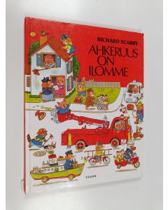 Kirjailijan Richard Scarry käytetty kirja Ahkeruus on ilomme