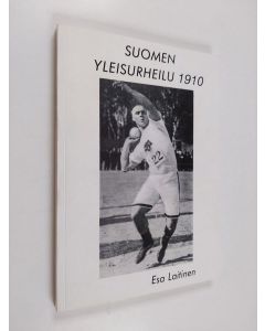 Kirjailijan Esa] [Laitinen käytetty kirja Suomen yleisurheilu 1910