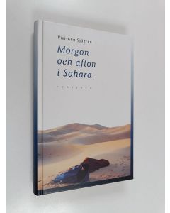 Kirjailijan Vivi-Ann Sjögren käytetty kirja Morgon och afton i Sahara