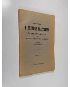 Kirjailijan Horace käytetty kirja Selityksiä Q. Horatius Flaccuksen Carmina selecta -kokoelmaan sekä De arte poetica liber -nimiseen kirjaan