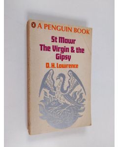 Kirjailijan David H. Lawrence käytetty kirja St. Mawr ; The Virgin and the Gipsy (Yhteisnide)